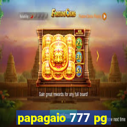 papagaio 777 pg